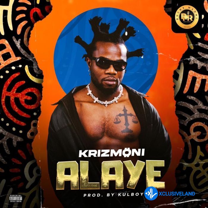 Alaye by Krizmoni Mp3 Download