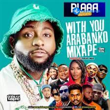 Alabareports Promotion – With You Arabanko Mixtape Ft. DJ Max A.K.A King Of DJs Playlist Cover