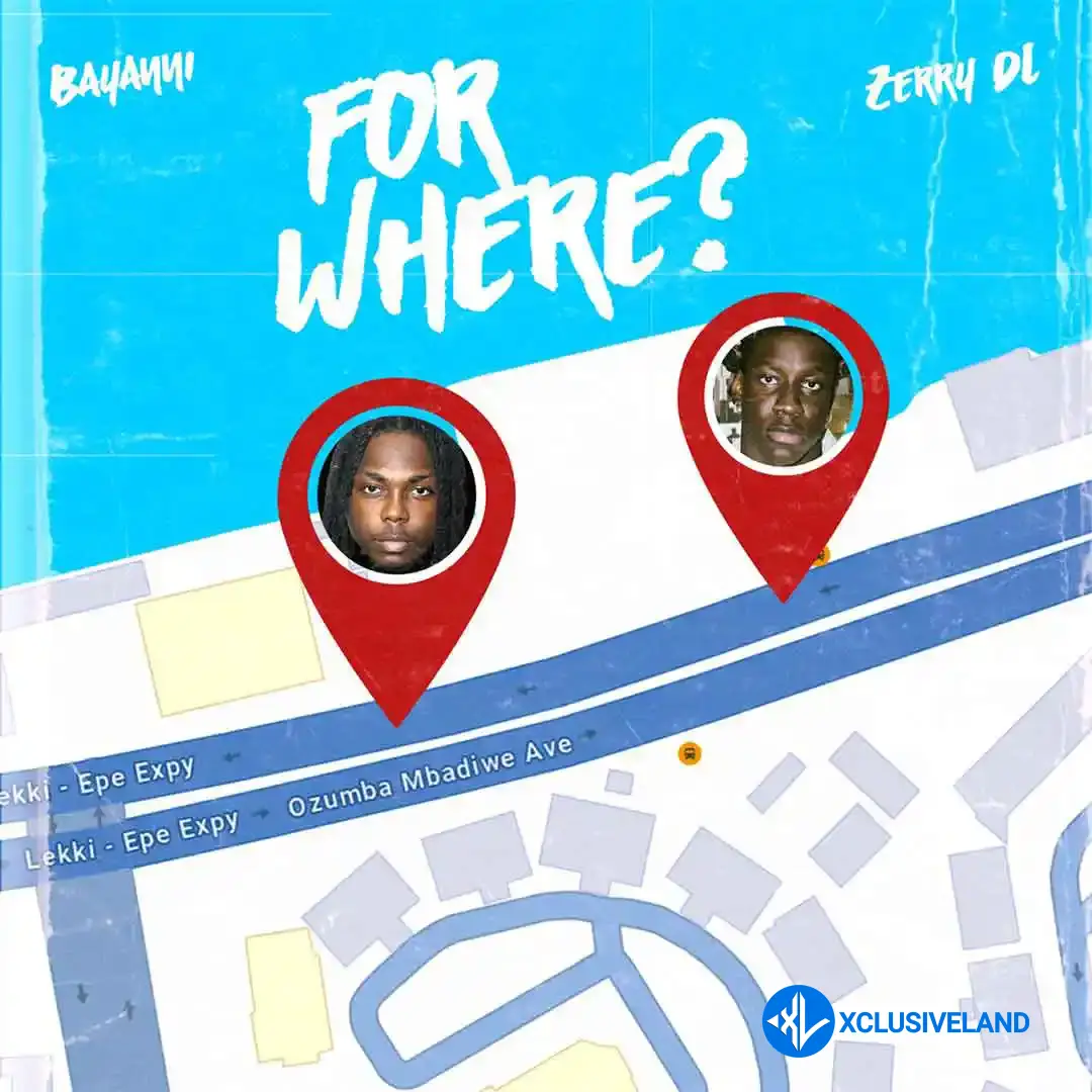 For Where by Bayanni ft. Zerrydl Mp3 Download