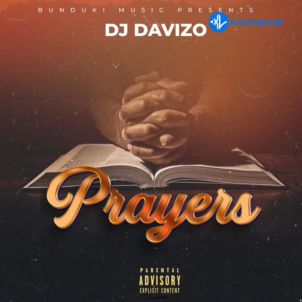 Prayers by Dj Davizo Mp3 Download