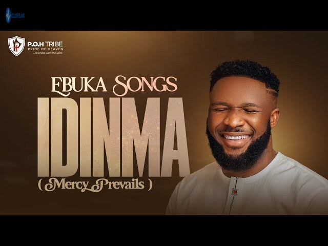 IDINMA (Mercy Prevails) (Live) by Ebuka Songs