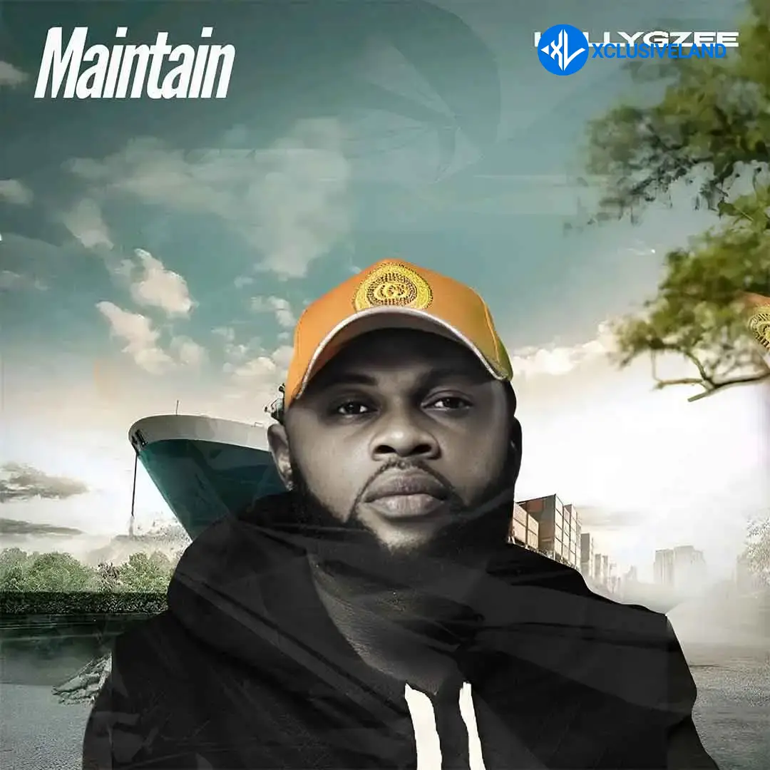 Maintain by Kellygzee Mp3 Download