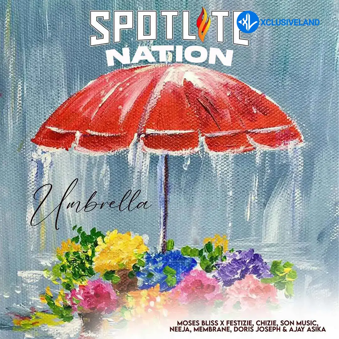 Umbrella by Moses Bliss, S.O.N Music, Festizie, Chizie, Neeja, Membrane