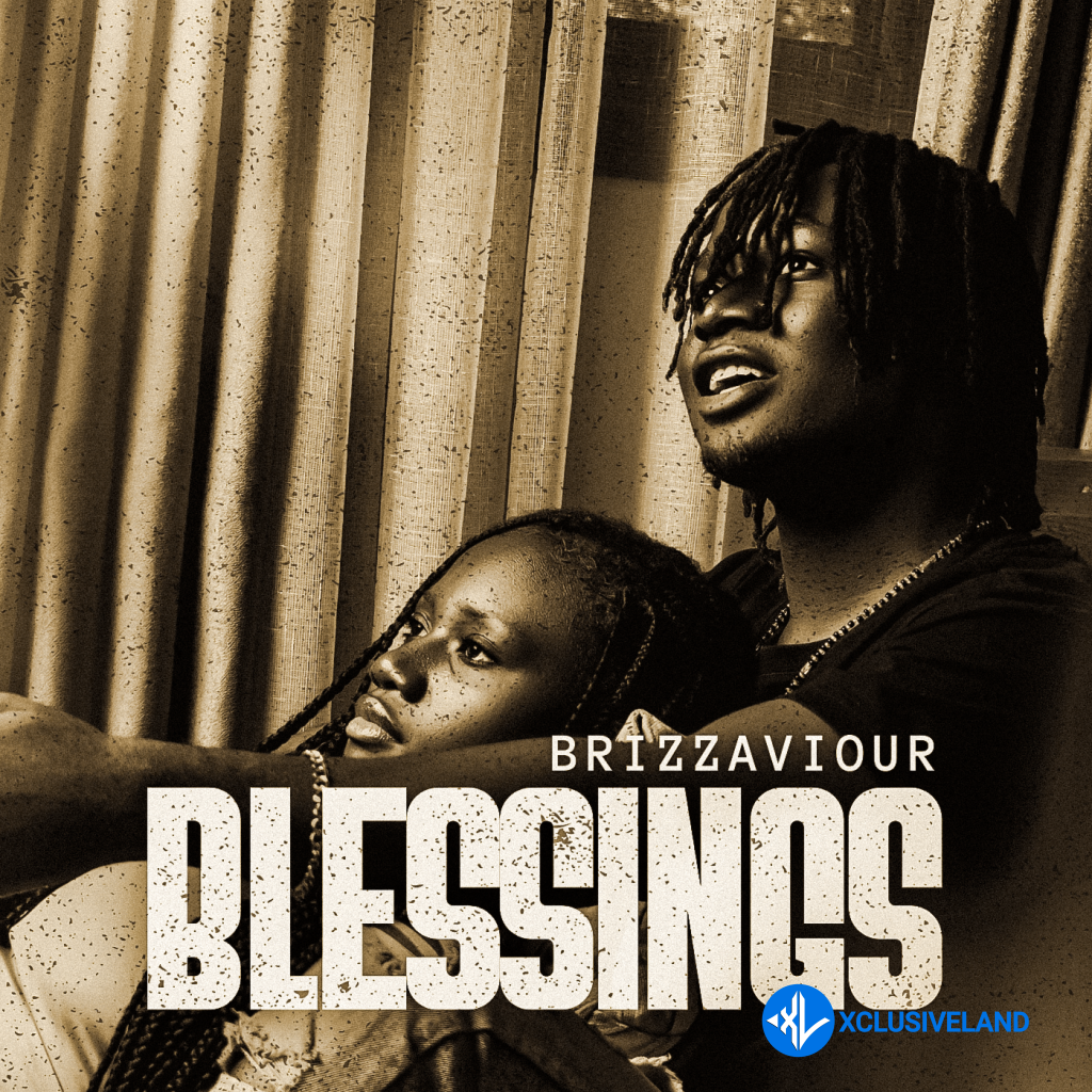 Blessings by Brizzaviour Mp3 Download