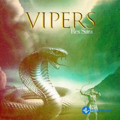 Vipers by Rex Suru Mp3 Download