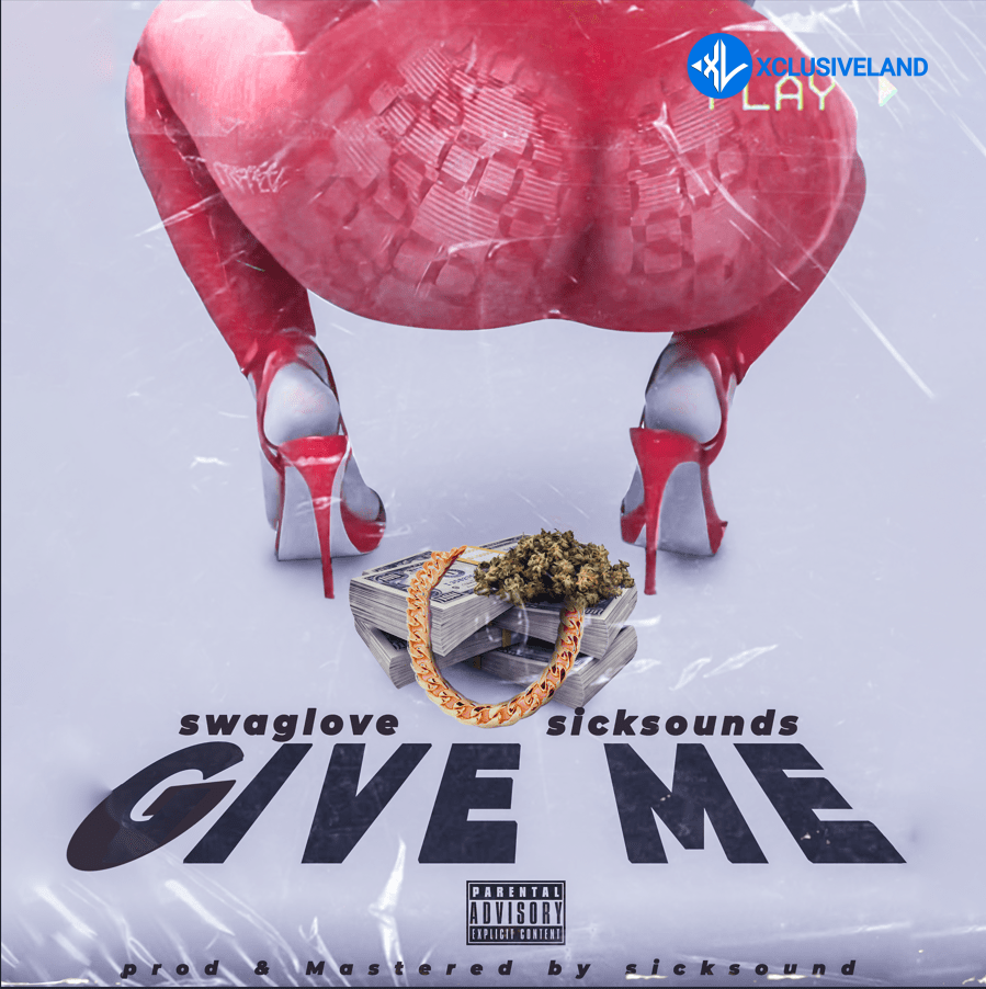 Give Me by SwagLove