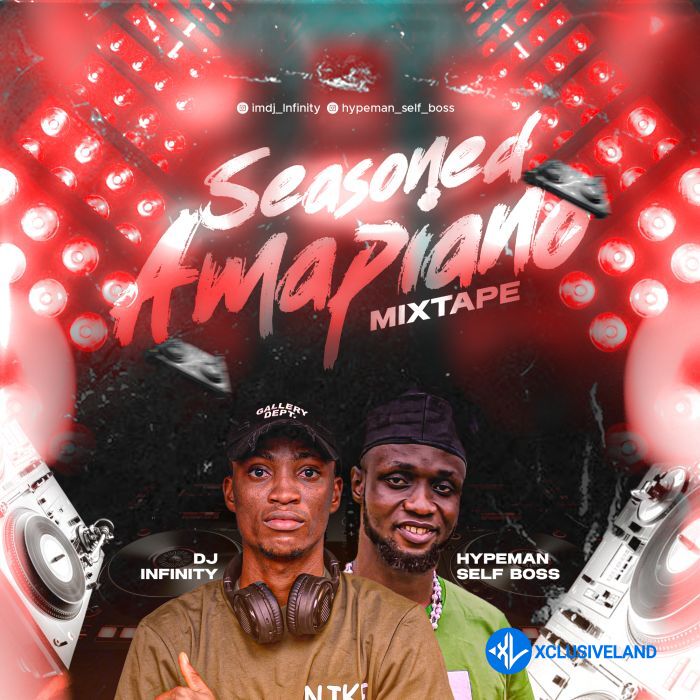 DJ Infinity Ft. Hypeman Self Boss – Seasoned Amapiano Playlist Cover