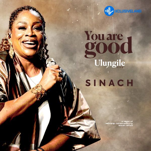 You Are Good (Ulungile) by Sinach