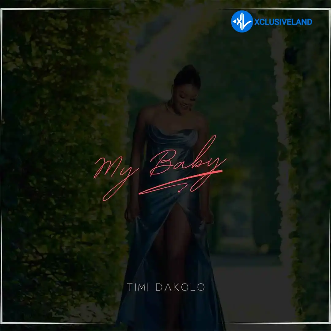 My Baby by Timi Dakolo