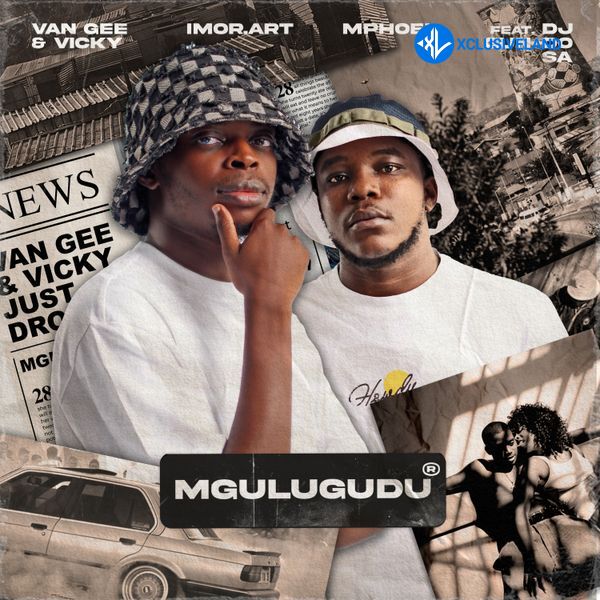 Mgulugudu by Van Gee, Vicky, Imor.art, MphoEL, DJ Gun-Do SA
