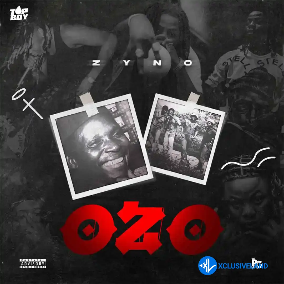 Ozo by Zyno TopBoy Mp3 Download