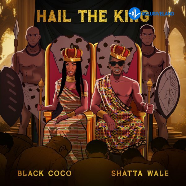 Hail The King by Shatta Wale, Black Coco