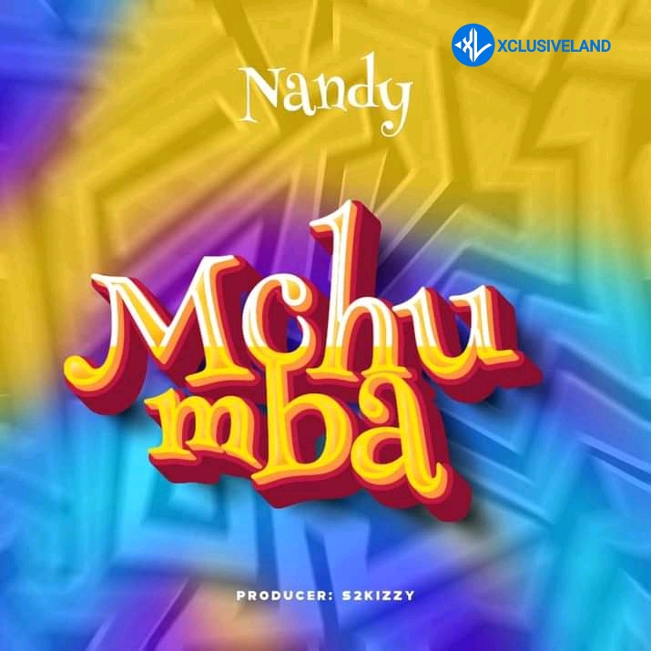 Mchumba by Nandy Mp3 Download