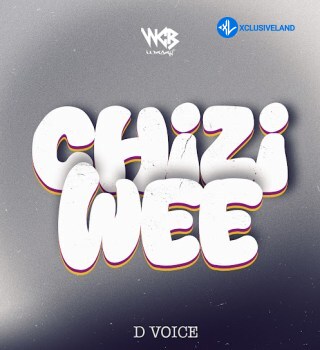 Chizi Wee by D voice
