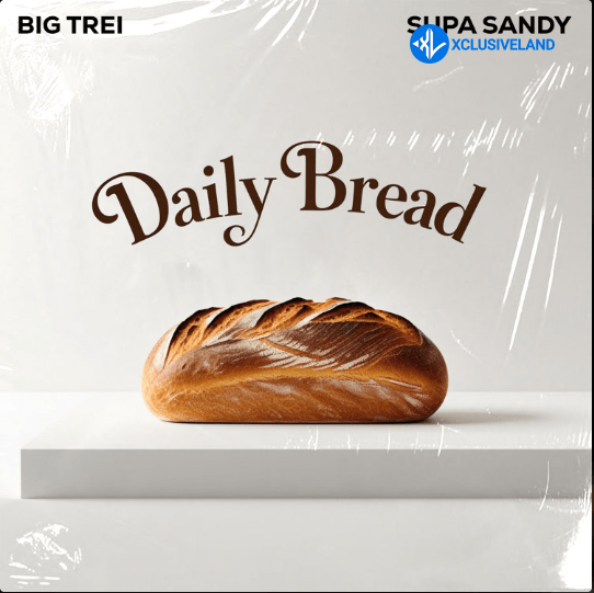 Daily Bread by Big Trei, Supa Sandy