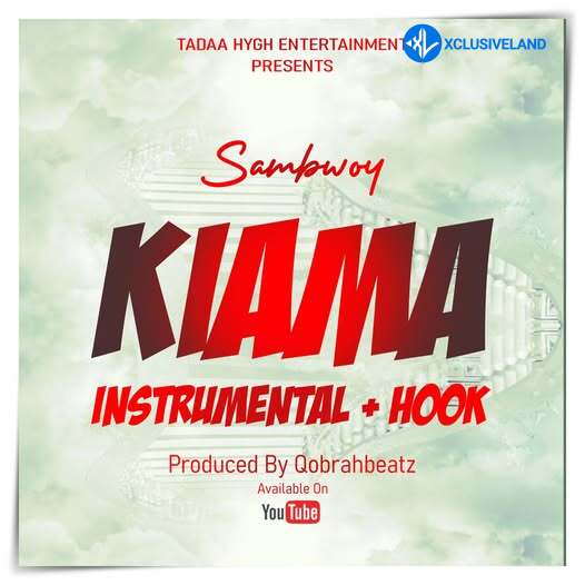 Kiama (INSTRUMENTAL) by Sambwoy