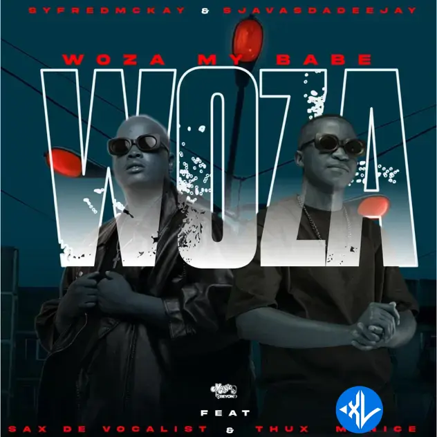 Woza by Syfred Mckay, SjavasDaDeejay, Sax De Vocalist