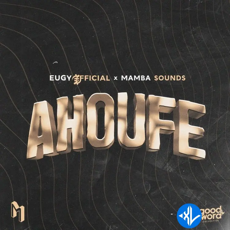 Ahoufe by Mamba Sounds, Eugy