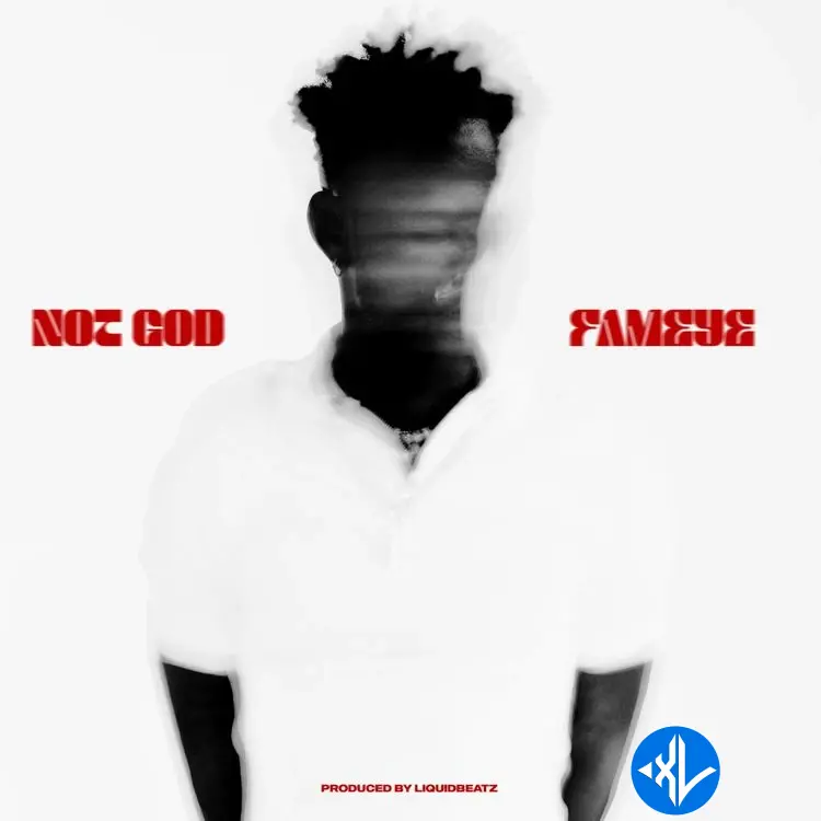 Not God by Fameye