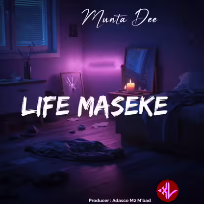 Life Maseke by Munta Dee