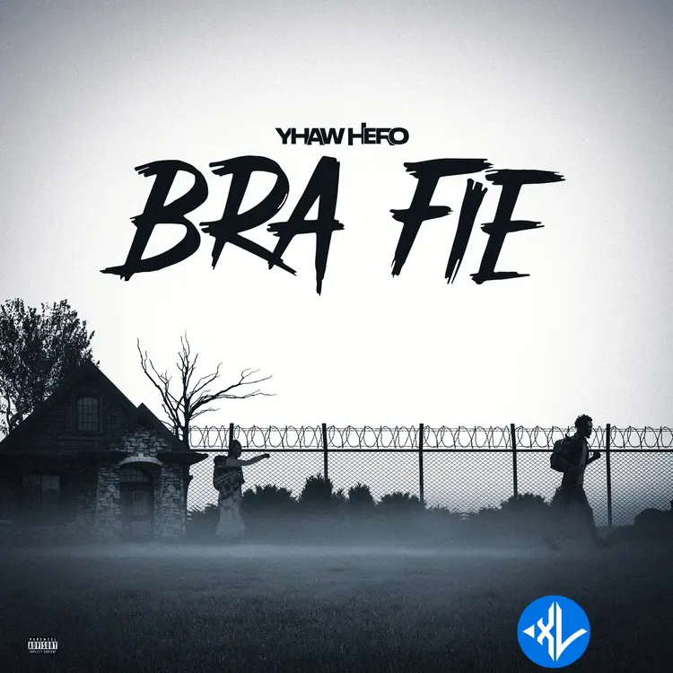 Bra Fie by Yhaw Hero Mp3 Download