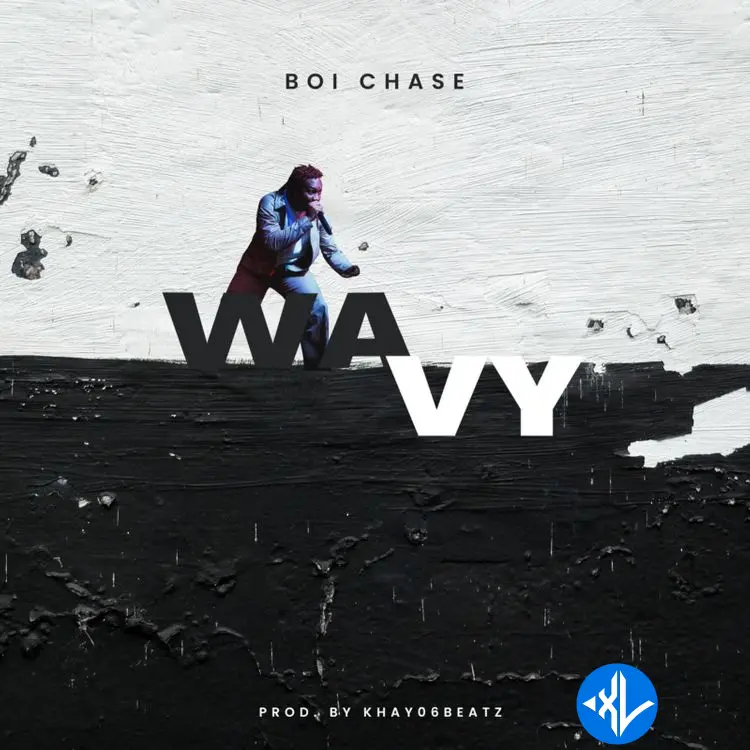 WAVY by Boi Chase