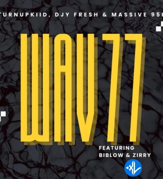 Wav 77 by TurnUpKiid, Djy Fresh, Massive95k, Biblow, Zirry