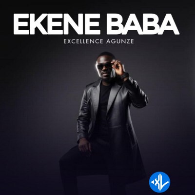 Ekene Baba by Excellence Agunze