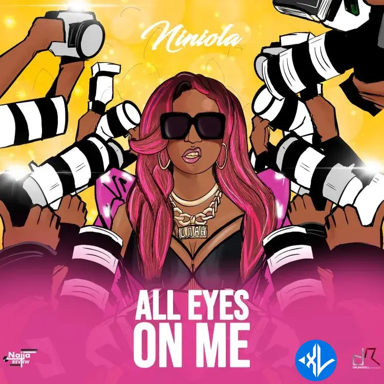 All Eyes On Me by Niniola