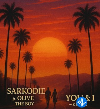 You & I [Remix] by Sarkodie ft. Olivetheboy