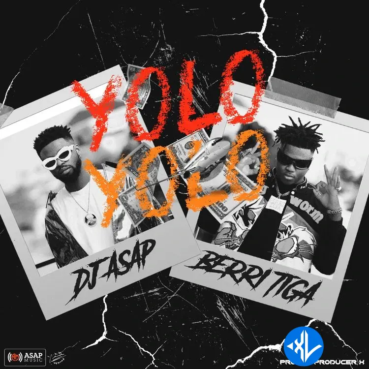 Yolo by Berri-Tiga, Dj Asap