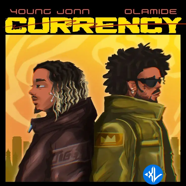 Currency by Olamide, Young John