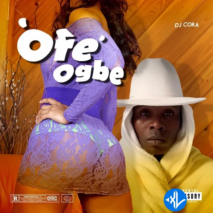 Ofe Ogbe by DJ CORA