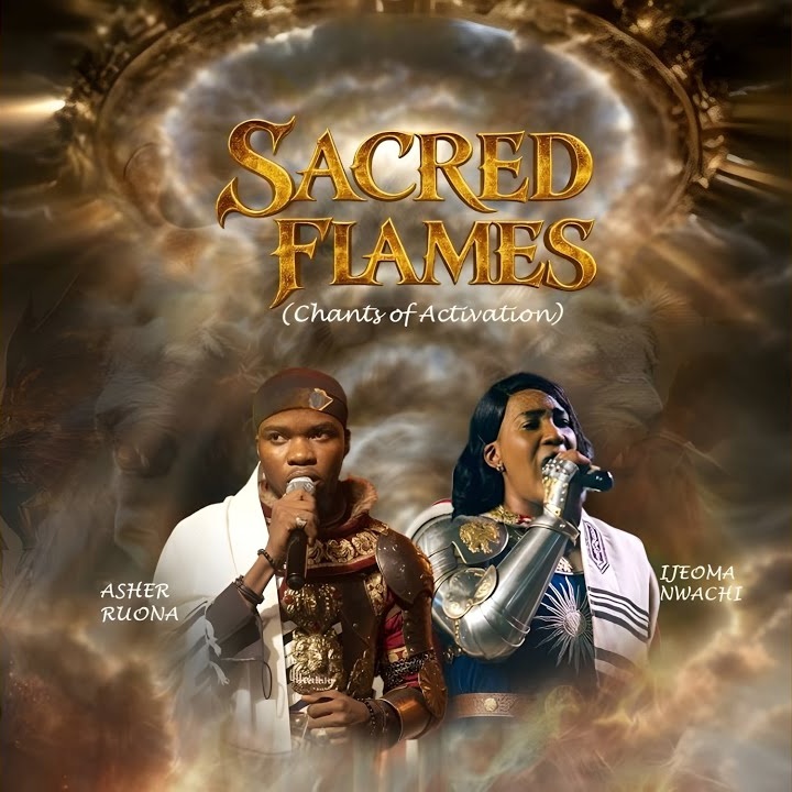 Sacred Flames (Chants of Activation) by Asher Ruona, Ijeoma Nwachi