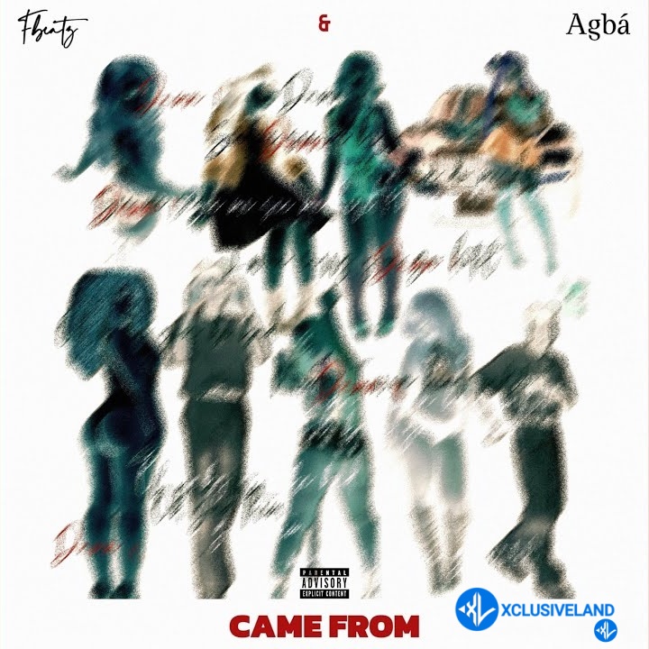 Came From by Fbeatz, Agbá