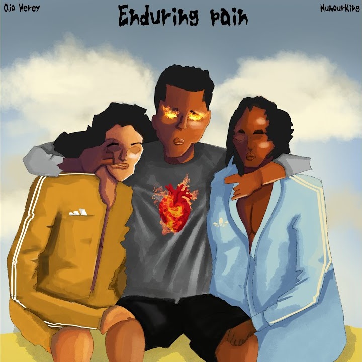 Enduring Pain by Ojo Werey, Humour King