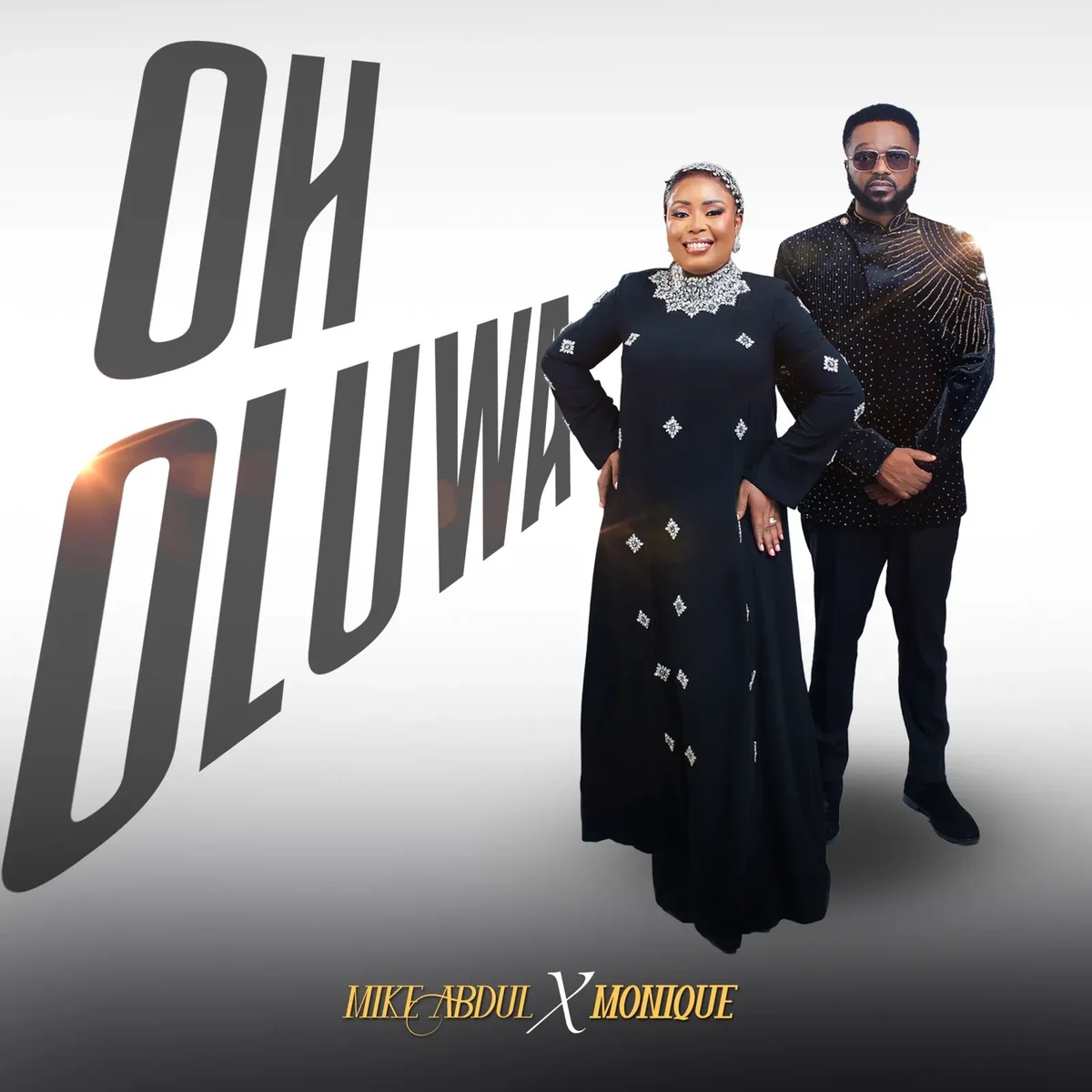 Oh Oluwa by Mike Abdul, monique