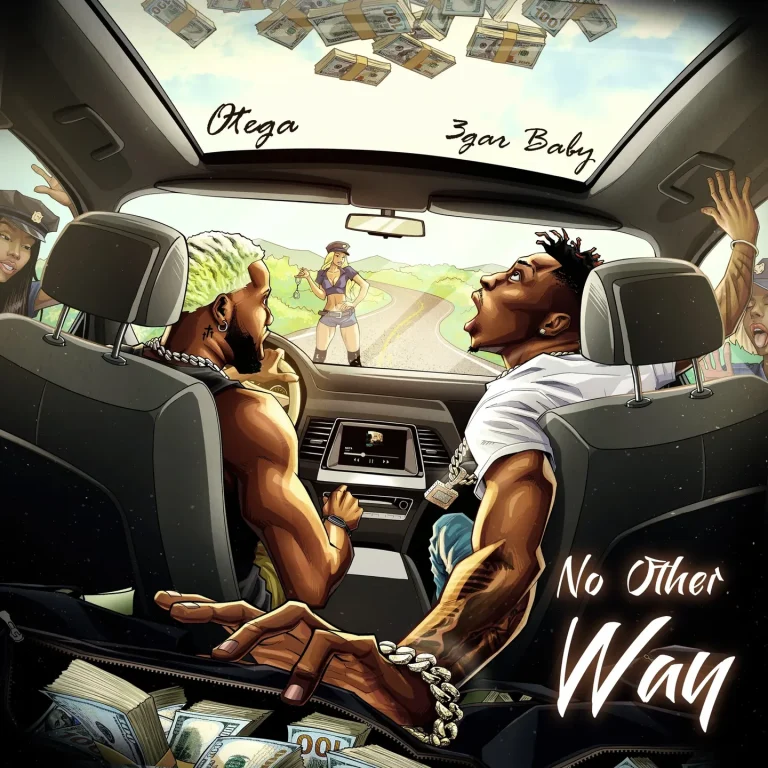 3gar Baby – No Other Way Ft. Otega by Otega, 3gar Baby