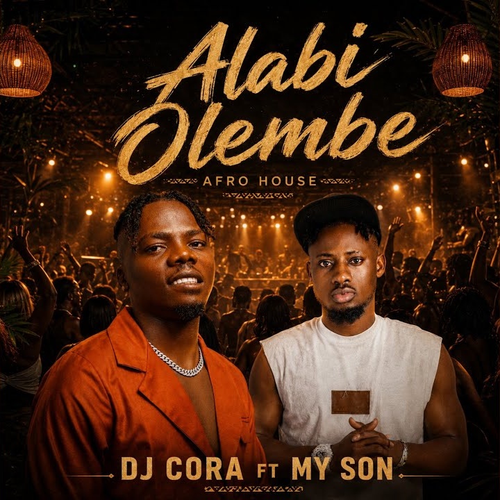 Alabi Olembe by DJ CORA, My Son
