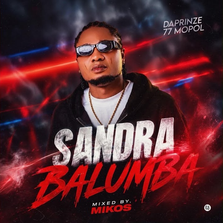 SANDRA BALUMBA by Daprinze 77 Mopol Mp3 Download