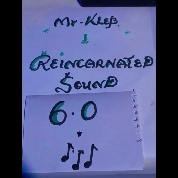 Mr Kleb ~ Reincarnated Sound 6.0 by Mr Kleb Balasa